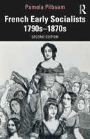 French Early Socialists 1790s–1870s 1032744065 Book Cover