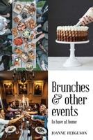 Brunches and other events to have at home 1800745338 Book Cover