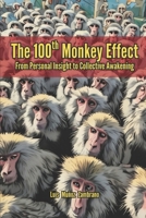 The 100th Monkey Effect B0G6WVX1XZ Book Cover