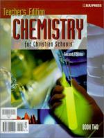 Chemistry for Christian Schools Set: Book One and Book Two (Chemistry for Christian Schools) 157924422X Book Cover