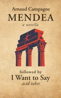 MENDEA - I Want to Say 1105984494 Book Cover