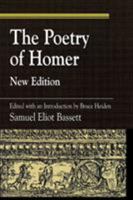 The Poetry of Homer: New Edition, Edited with an Introduction by Bruce Heiden (Greek Studies) 0739106961 Book Cover