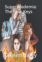 SuperAcademia: The Four Keys B0BGNHH431 Book Cover