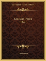 Constant Troyon (1893) 1168343542 Book Cover