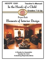 Elements of Interior Design: A Hands-On Ready to Assemble Lapbook Unit Study (Lapbook Project Pack) 1603083812 Book Cover