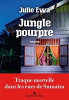 Jungle pourpre 2226473300 Book Cover