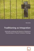 Traditioning as Integration 3639093062 Book Cover