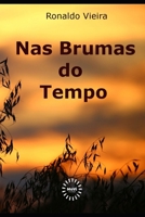 Nas Brumas do Tempo (Portuguese Edition) B086Y7CL2M Book Cover