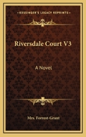 Riversdale Court V3: A Novel 116327142X Book Cover