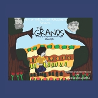 The Grands : A story of an experience that's bigger than life. 173233482X Book Cover