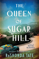 The Queen of Sugar Hill: A Novel of Hattie McDaniel 006329107X Book Cover