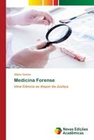 Medicina Forense: Uma Ciência ao dispor da Justiça 6203469726 Book Cover