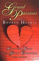 Grand Passions and Broken Hearts: Lives and Lusts of the Great Composers 1861051581 Book Cover