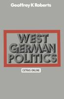 West German politics 0800881524 Book Cover