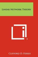 Linear Network Theory 1258386100 Book Cover