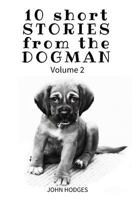 10 Short STORIES from the DOGMAN vol 2 1544229917 Book Cover