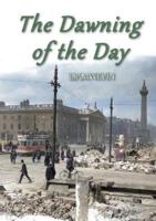 The Dawning of the Day 1911442368 Book Cover
