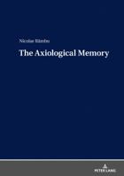 The Axiological Memory 3631744560 Book Cover