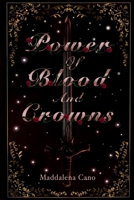 Power of Blood and Crowns B0FCVR3PCF Book Cover