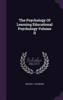 Educational Psychology: The Psychology of Learning 1015718655 Book Cover