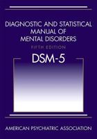 Diagnostic and Statistical Manual of Mental Disorders DSM-5 089042554X Book Cover