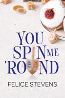 You Spin Me 'Round B0DRNJKMFS Book Cover