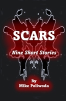 Scars: Nine Short Stories B0CKB3XNCT Book Cover