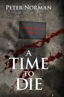 A Time To Die 1533493014 Book Cover