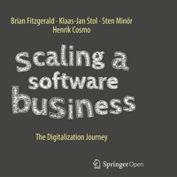 Scaling a Software Business: The Digitalization Journey 3319531158 Book Cover