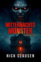 Mitternachtsmonster: 29 Horrorgeschichten (German Edition) B0FD9D83QV Book Cover
