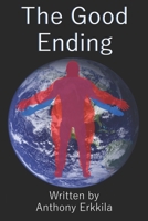 The Good Ending: The Future of the Obesity Crisis B088BH5HWH Book Cover