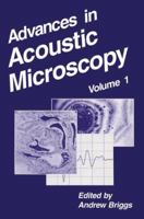 Advances in Acoustic Microscopy 1461357624 Book Cover