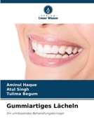 Gummiartiges Lächeln 6207035461 Book Cover