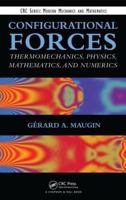 Configurational Forces: Thermomechanics, Physics, Mathematics, and Numerics 143984612X Book Cover