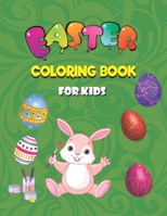 Easter Coloring Book for Kids: Coloring Book for Kids Ages 4-8, Over130 Unique Coloring Pages with Beautiful Easter Things, Bunny, Egg, Flower, Activ B08T43TBNK Book Cover