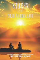 Stages of Twin Flame Love: Experiences of a True Twin Flame 1086237161 Book Cover