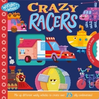 Wonder Wheel Crazy Racers: Mix and Match Board Book 180022818X Book Cover