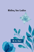 Riding for Ladies 9357928359 Book Cover