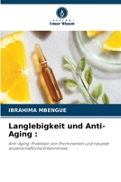 Langlebigkeit und Anti-Aging 6205960184 Book Cover