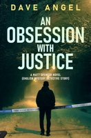 An Obsession With Justice B09KF5VSGG Book Cover