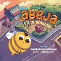 Una abeja en problemas 1637657935 Book Cover