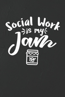 Social Work is my Jam Notebook: White Blank Social Work is my Jam Notebook / Journal Gift ( 6 x 9 - 110 blank pages ) 1712151029 Book Cover