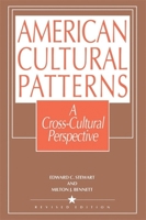 American Cultural Patterns: A Cross-Cultural Perspective 1877864013 Book Cover