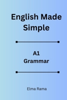 English Made Simple – A1 Grammar B0FDMBSQ9V Book Cover