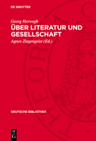 Über Literatur Und Gesellschaft: (1837-1841) 311272898X Book Cover