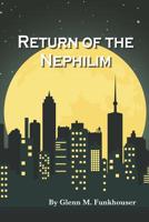 Return of the Nephilim 1549846108 Book Cover