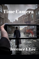 Time Camera 0646513869 Book Cover