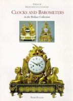 French Eighteenth-Century Clocks and Barometers. (Wallace Collection Introductory Survey) 0900785454 Book Cover
