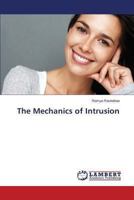 The Mechanics of Intrusion 3848432218 Book Cover