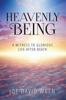 Heavenly Being 1545614210 Book Cover